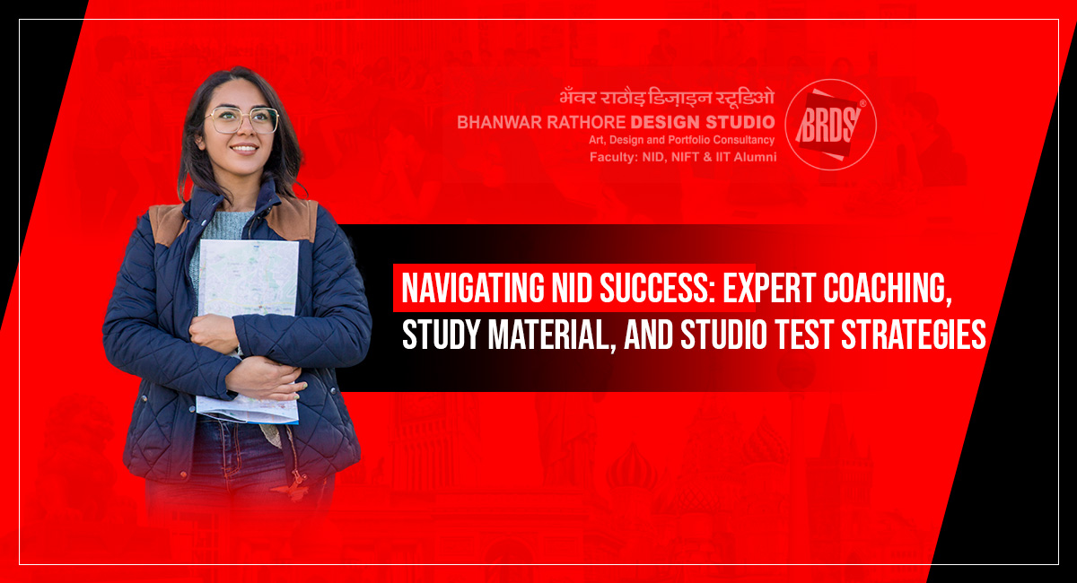 Navigating NID Success: Expert Coaching, Study Material, and Studio Test Strategies